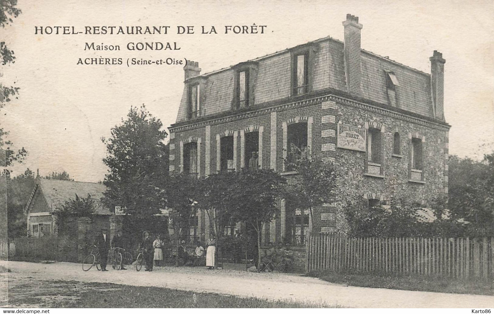 Achères * Hôtel Restaurant De La Forêt Maison GONDAL * Commerce Villageois - Acheres