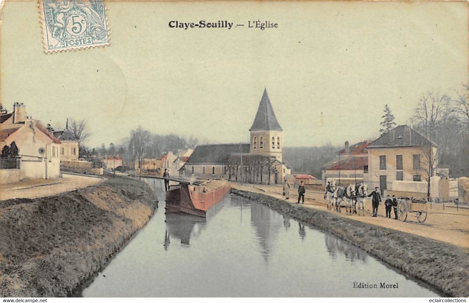 Claye Souilly             77         Le Canal   Chemin De Halage Et L'église     (voir Scan) - Claye Souilly