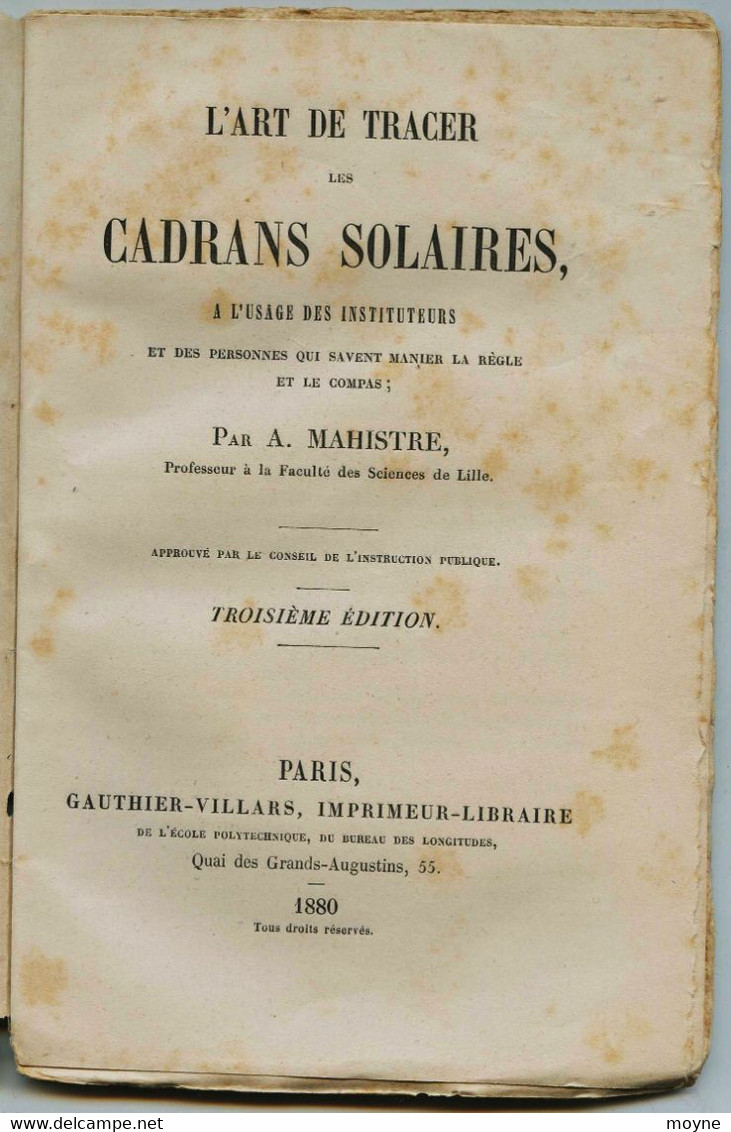 L'ART DE TRACER LES CADRANS SOLAIRES, à L'usage Des Instituteurs Et Des Personnes Qui Savent Manier La Règle Et Le Compa - Sciences