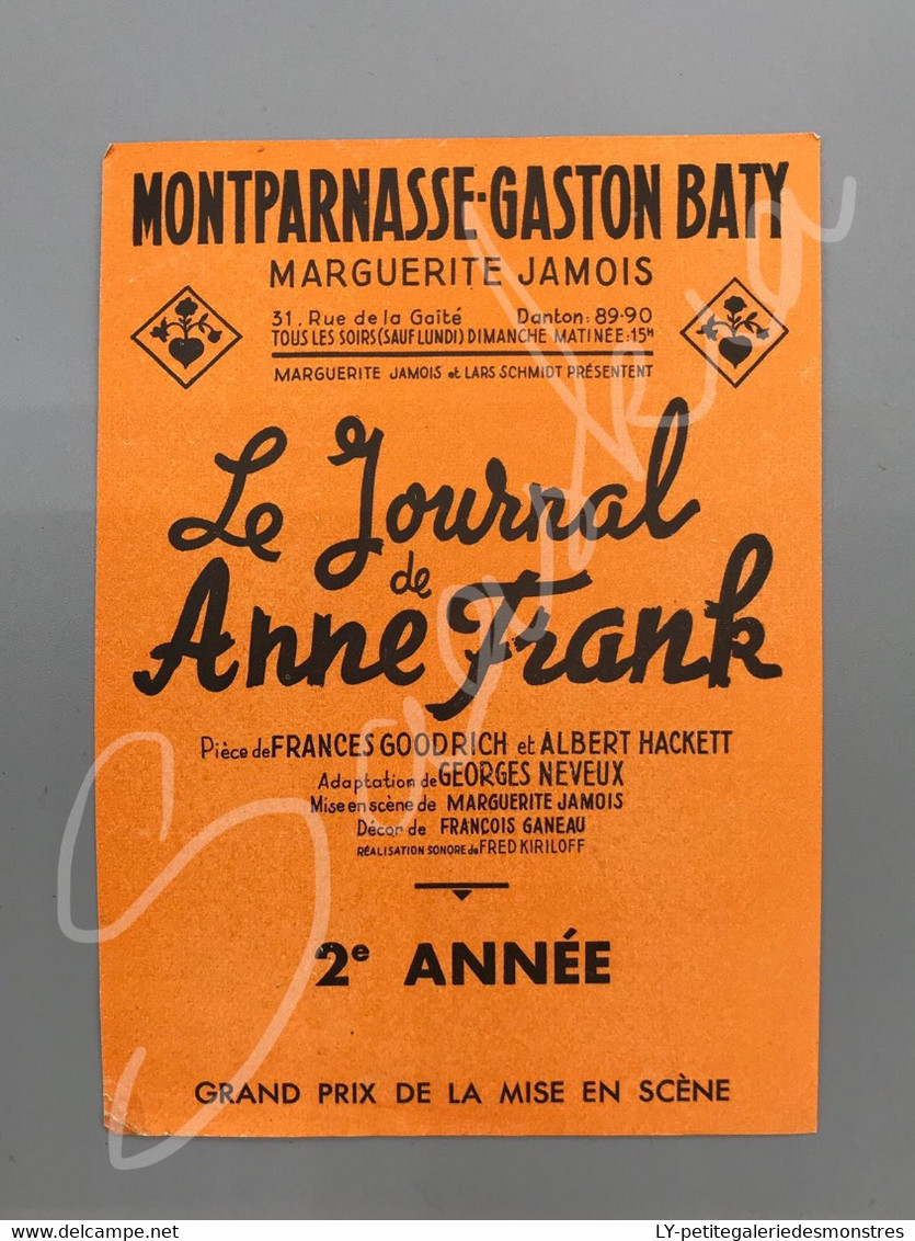 #VP82 - Théâtre Montparnasse GASTON BATY - Le Journal D'Anne Frank Par Marguerite Jamois - Grand Prix Mise En Scène - Programmes