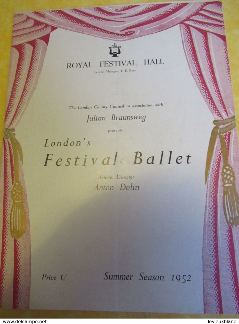 Programme Ancien / Danse/ London's Festival Ballet/ ROYAL FESTIVAL HALL/Anton Dolin/Summer1952           PROG352 - Programmi