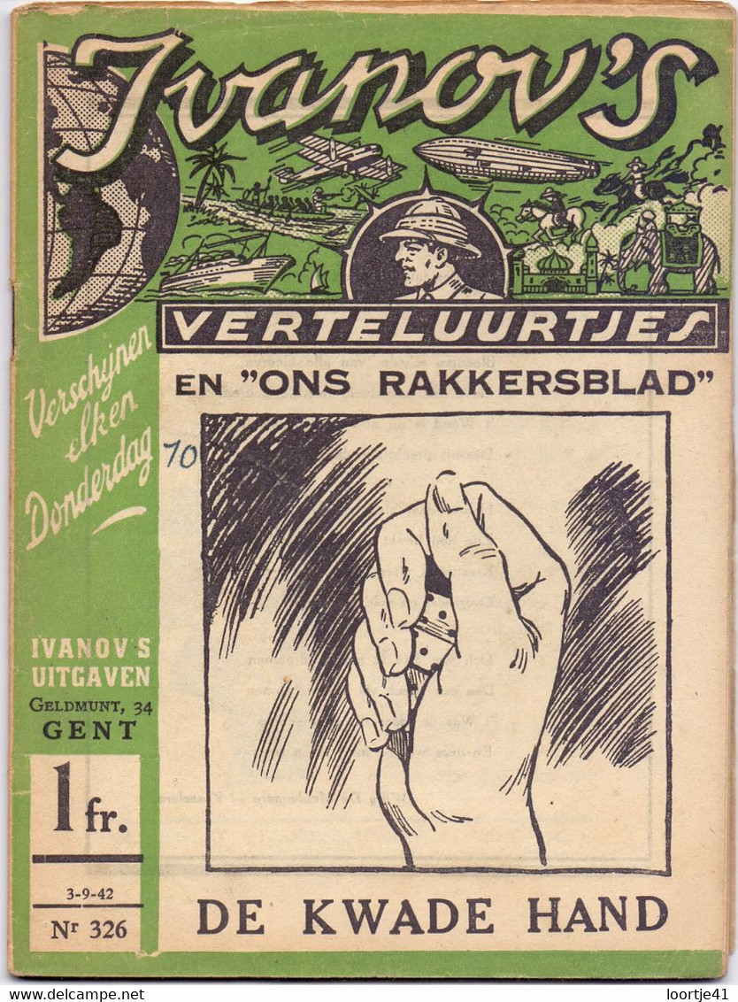 Tijdschrift Ivanov's Verteluurtjes - N° 326 - De Kwade Hand - Sacha Ivanov - Uitg. Gent - 1942 - Juniors