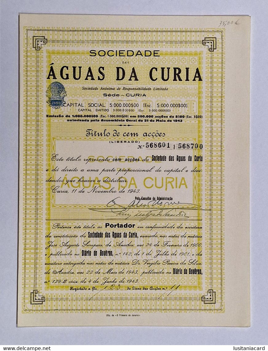 PORTUGAL-ANADIA-CURIA-Sociedade Das Águas Da Curia-Titulo De Cem Acções   Nº568601 A 568700- 11 De Novembro De 1943 - Wasser