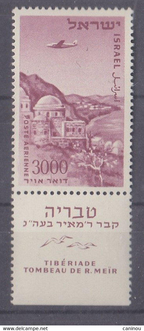 ISRAEL POSTE AERIENNE  Y & T 17 TOMBEAU R.MEIR TIBERIADE 1953 NEUF SANS CHARNIERES TAB - Aéreo