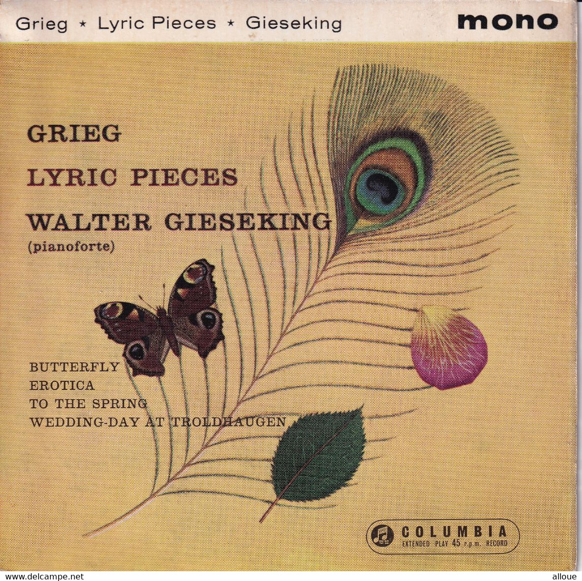 WALTER GIESSEKING -  UK EP - GRIEG - LYRIC PIECES - GIESEKING - BUTTERFLY + 3 - Classique