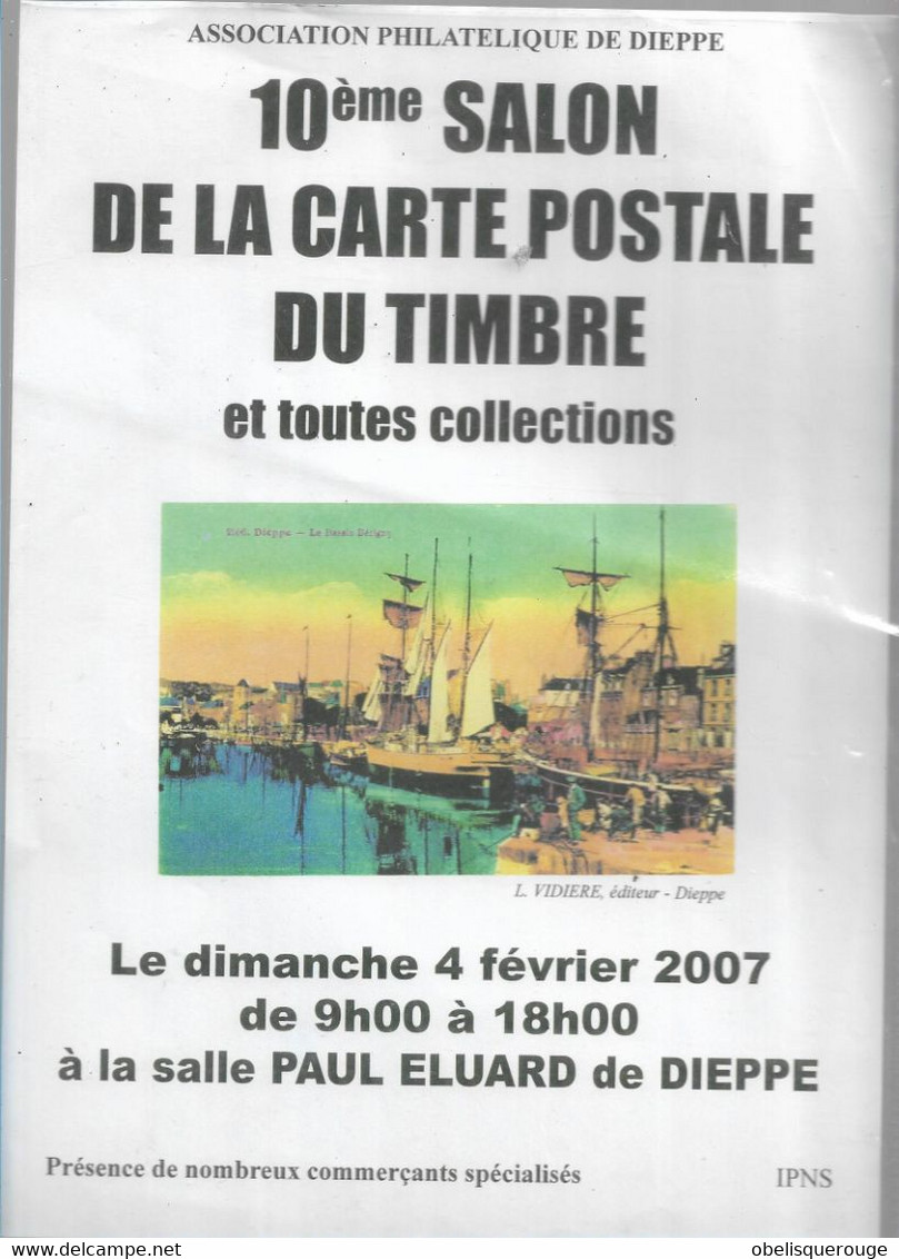 AFFICHE 10 EME SALON DE LA CARTE POSTALE ET TIMBRES 4 FEVRIER 2007 SALLE PAUL ELUARD DIEPPE - Accessori