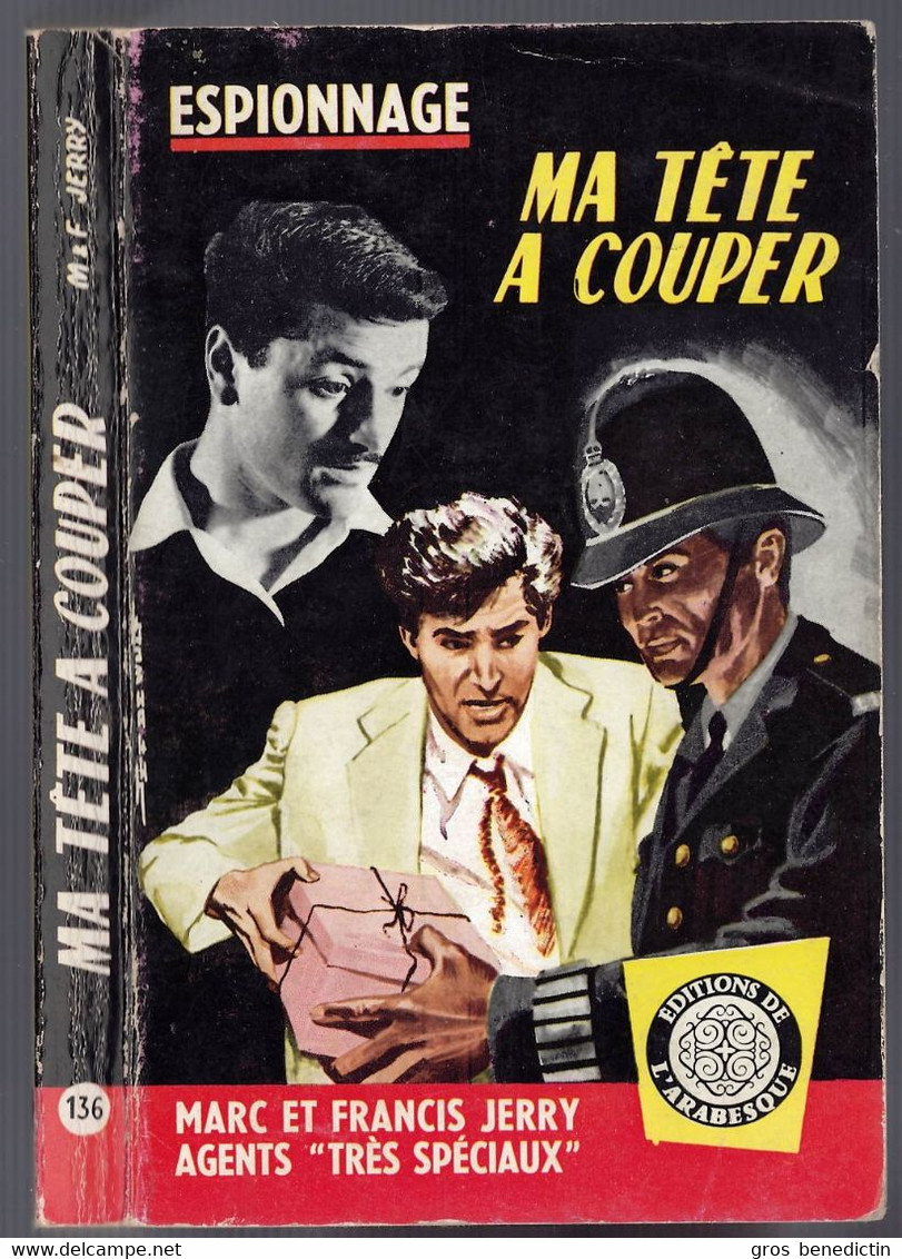 Espionnage - Roland Bonnet - "Ma Tête à Couper" - 1960- L'Arabesque - Editions De L'Arabesque