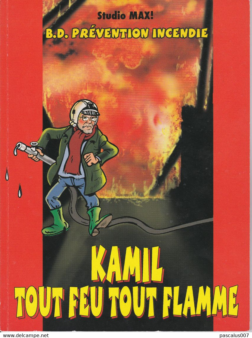 B01-418 BD Studio Max Kamil Tout Feu Tout Flamme - Dessin Original Dédicace De Marck Et De Wulf En 1ère Page - Dédicaces