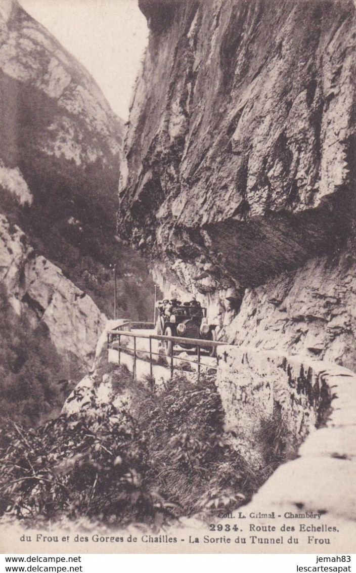 73 Route Des Echelles, Du Frou Et Des Gorges De Chailles La Sortie Du Tunnel Du Frou - Les Echelles