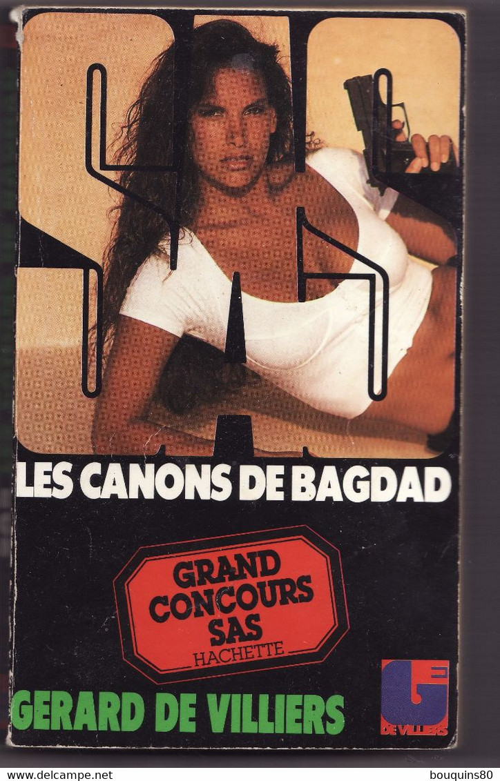 SAS N°100 LES CANONS DE BAGDAD GERARD DE VILLIERS 1990 - SAS