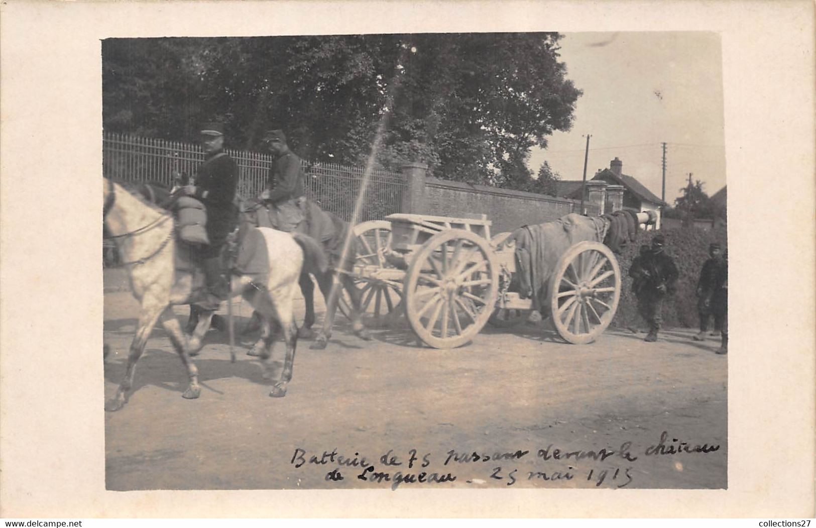 80-LONGUEAU- CARTE-PHOTO MILITAIRE BATTERIE DE 75 PASSANT DEVANT LE CHATEAU DE LONGUEAU 25 MAI 1915 - Longueau