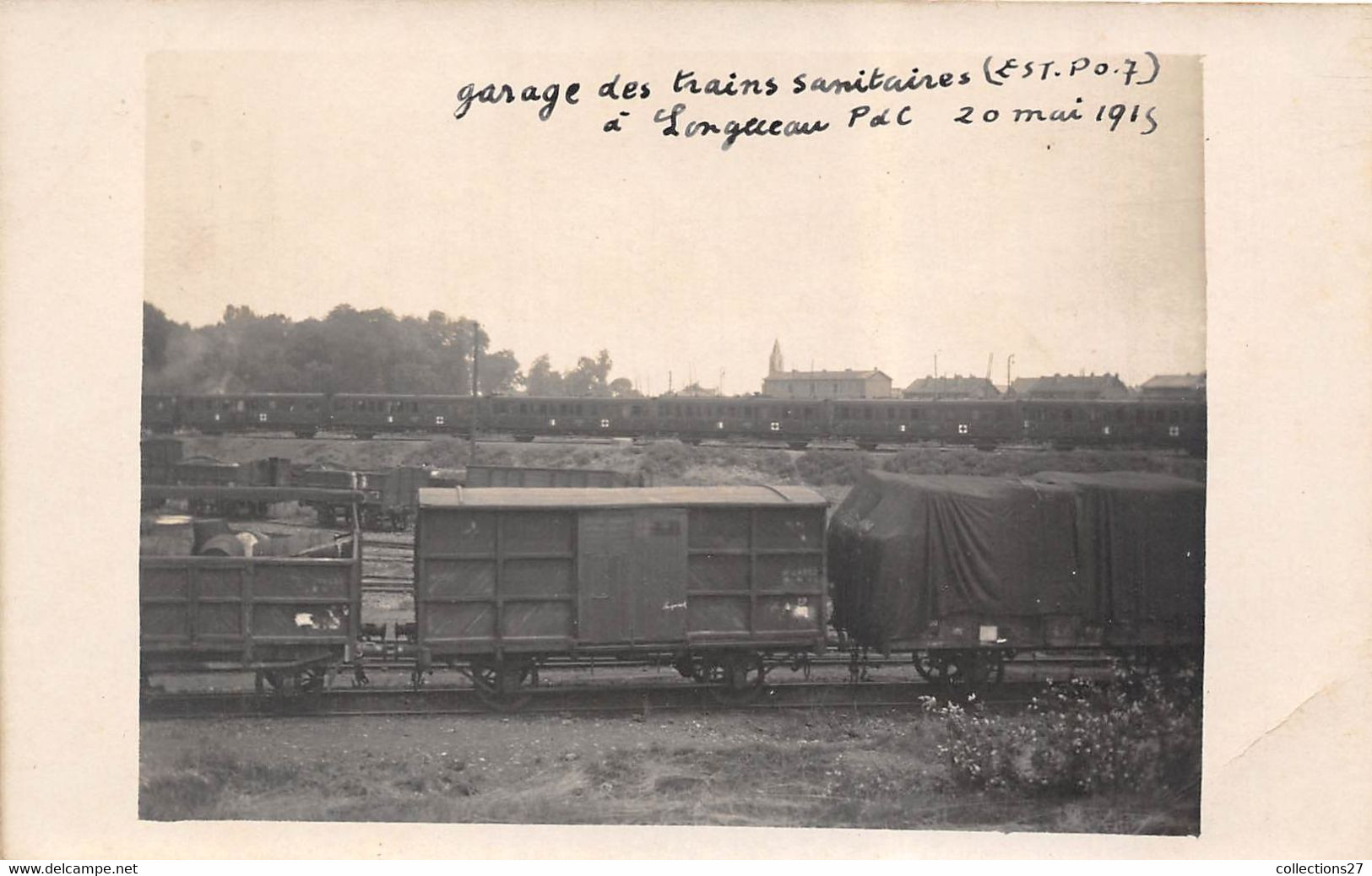 80-LONGUEAU- CARTE-PHOTO MILITAIRE GARAGE DES TRAINS SANITAIRES ( EST P-O 7 ) 20 MAI 1915 - Longueau