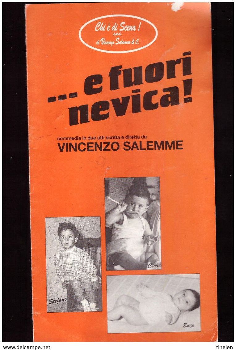 BROCHURE Commedia " E Fuori Nevica Di E Con Vincenzo Salemme / Nando Paone/ Carlo Buccirosso/ MaurizioCasagrande - Programmes