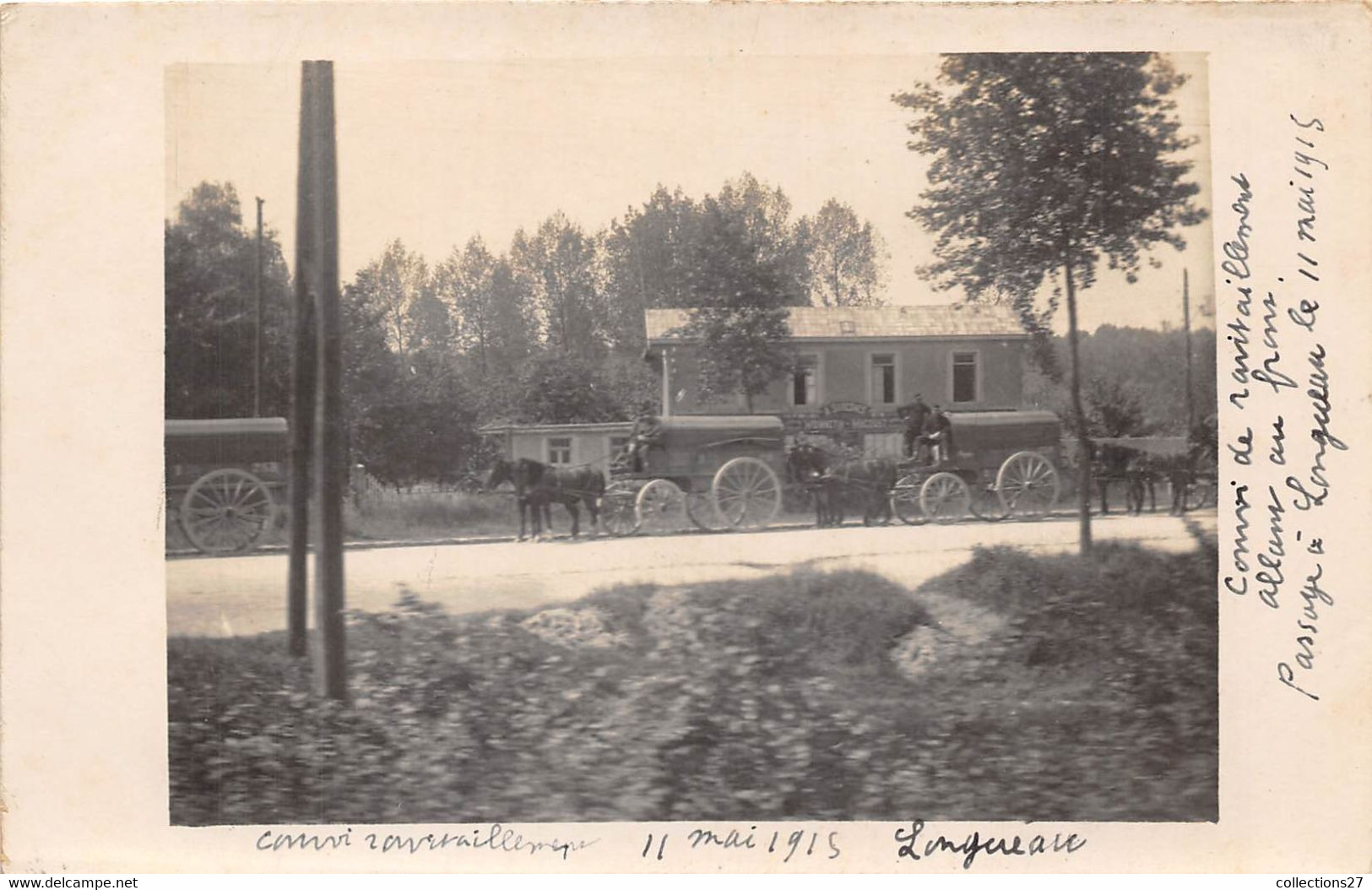 80-LONGUEAU- CARTE-PHOTO MILITAIRE CONVOI DE RAVITAILLEMENT ALLANT AU FRONT - 11 MAI 1915 - Longueau
