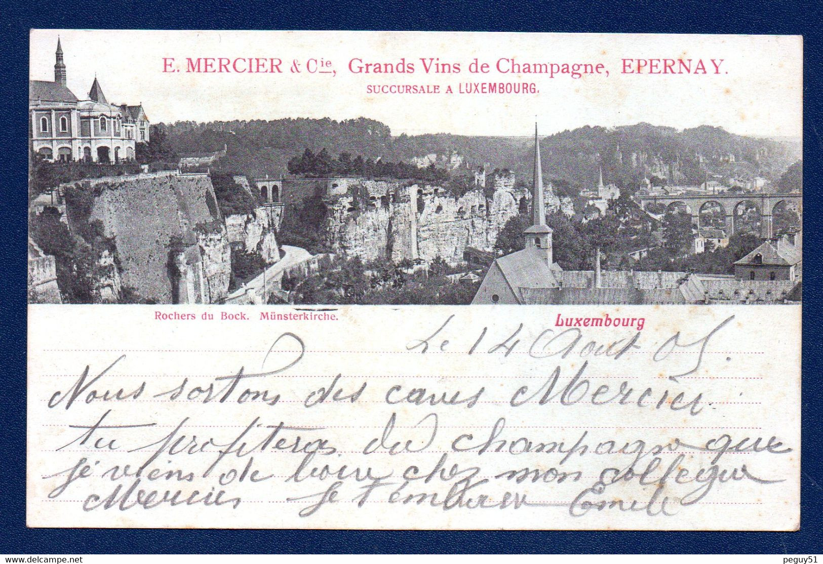 Luxembourg. Rochers Du Bock. Münsterkirche. Grands Vins De Champagne E. Mercier &Cie , Epernay. Succursale Lux. 1905 - Luxembourg - Ville