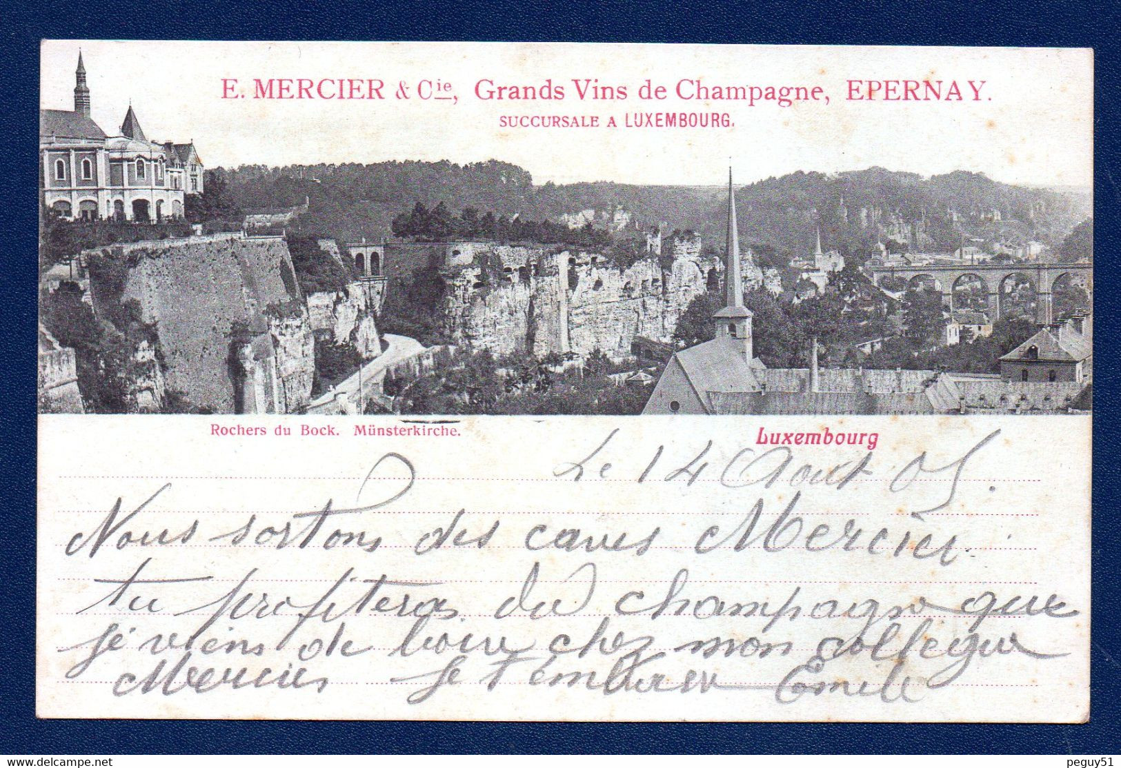 Luxembourg. Rochers Du Bock. Münsterkirche. Grands Vins De Champagne E. Mercier &Cie , Epernay. Succursale Lux. 1905 - Luxemburg - Stad