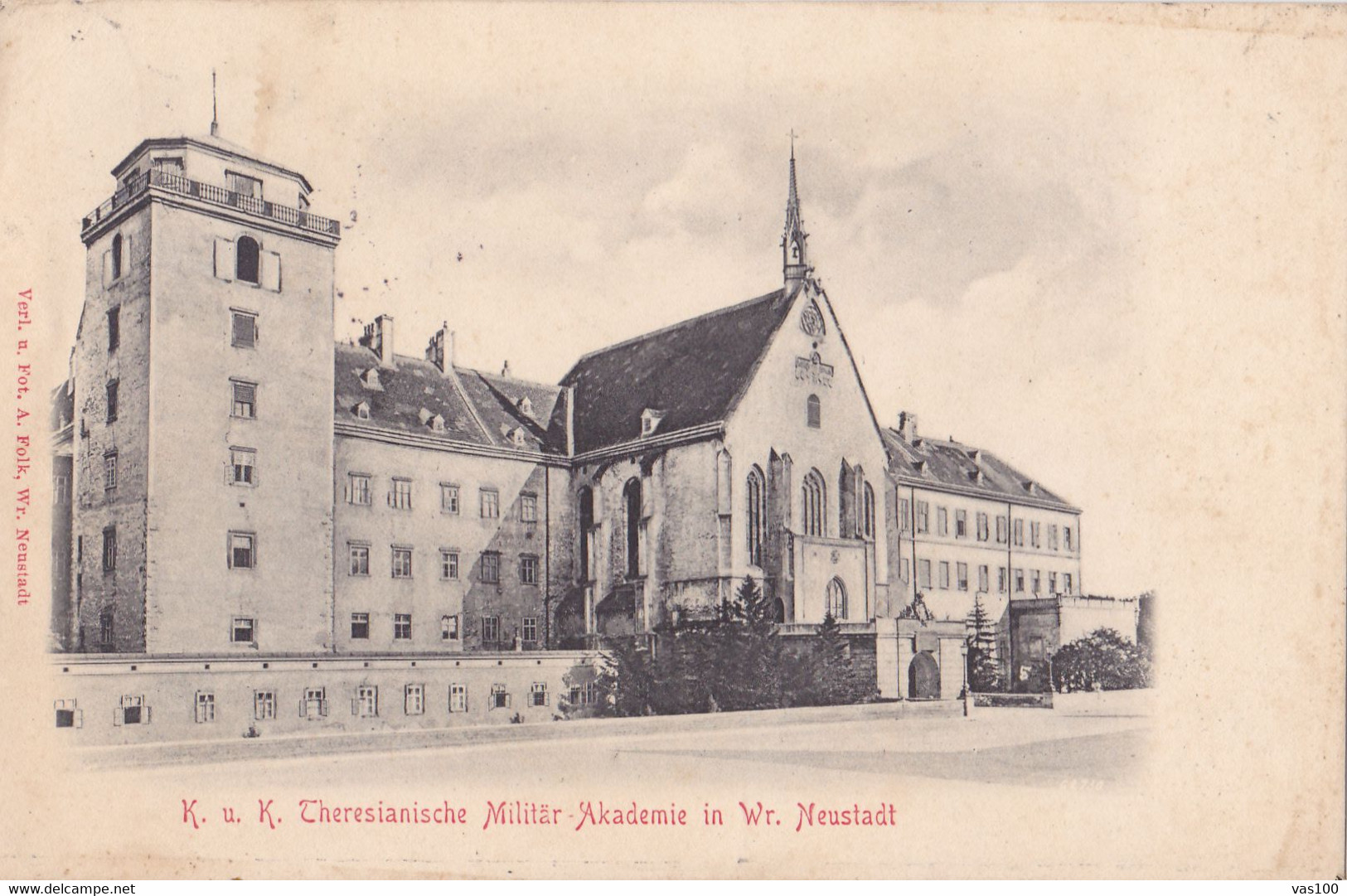 K.U.K.MILITAR AKADEMIE IN WIENER NEUSTADT - Wiener Neustadt