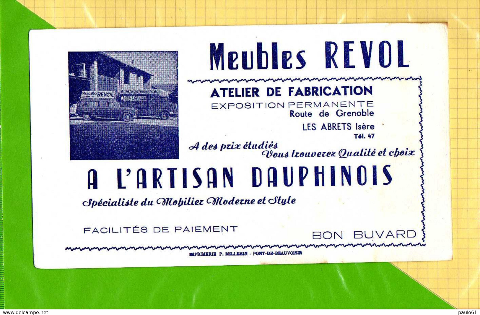 BUVARD BLOTTER  :Meubles REVOL  A L'artisan Dauphinois Les Abrets Isere  (Voitures Camionette ) - Automóviles