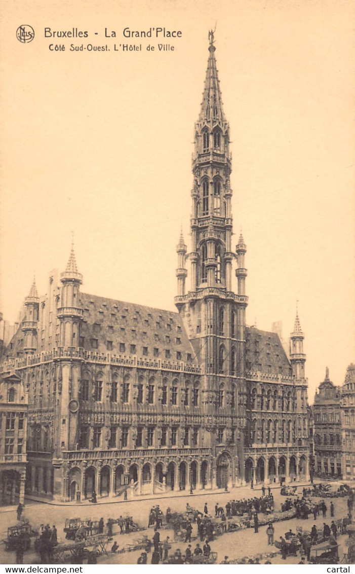 BRUXELLES - La Grand'Place - Côté Sud-Ouest - L'Hôtel De Ville - Places, Squares