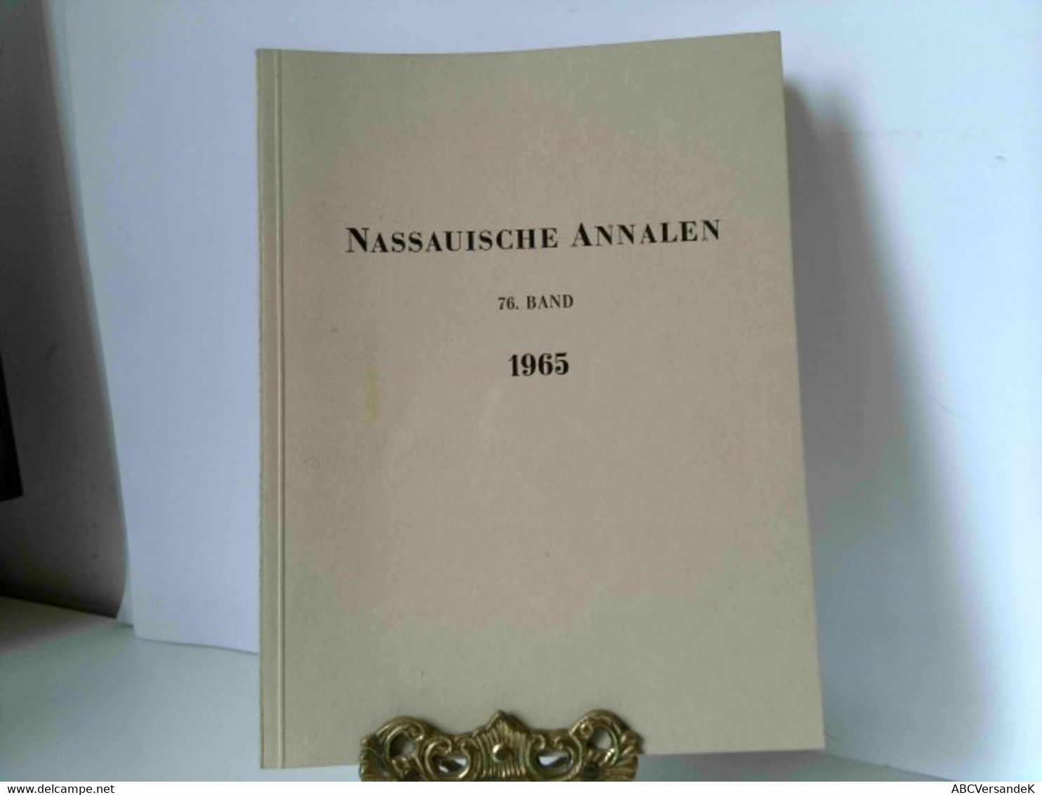 Nassauische Annalen 1965, Band 76 Jahrbuch Des Vereins Für Nassauische Altertumskunde Und Geschichtsforschung - Hesse