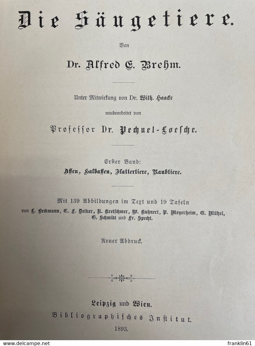 Brehms Tierleben. Die Sägetiere. 1.Band. - Animales