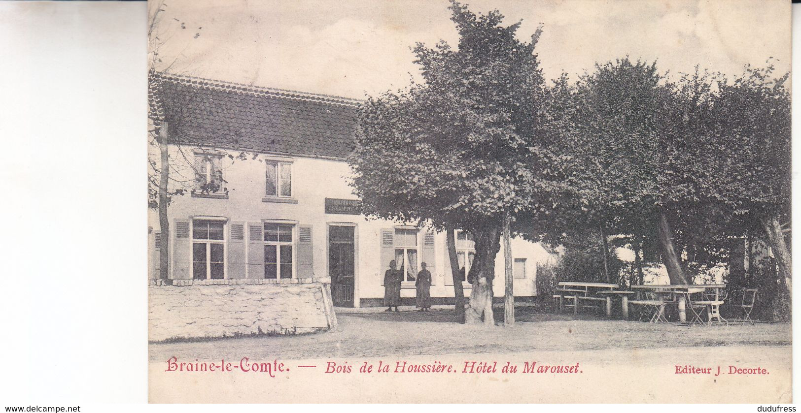 BRAINE LE COMTE  BOIS DE LA HOUSSIERE  HOTEL DU MAROUSET - Braine-le-Comte