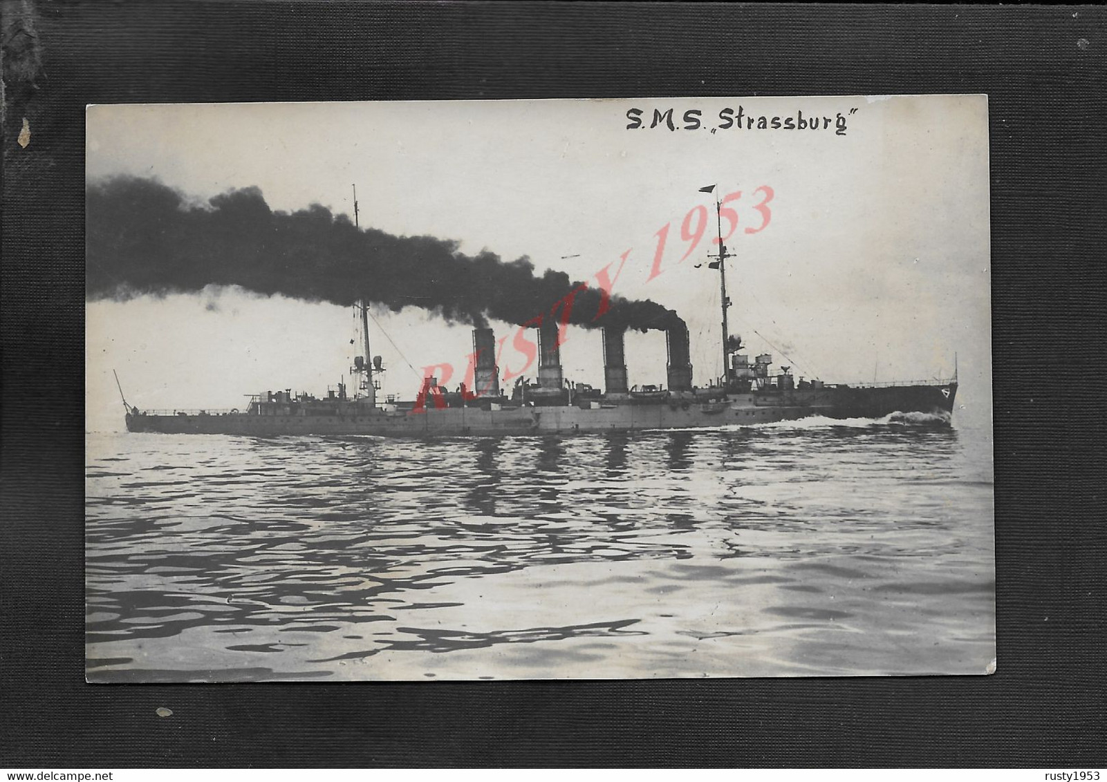 MARINE MILITARIA CARTE PHOTO MILITAIRE LE CUIRASSÉ ALLEMAND S.M.S STRASSBURG : - Boats