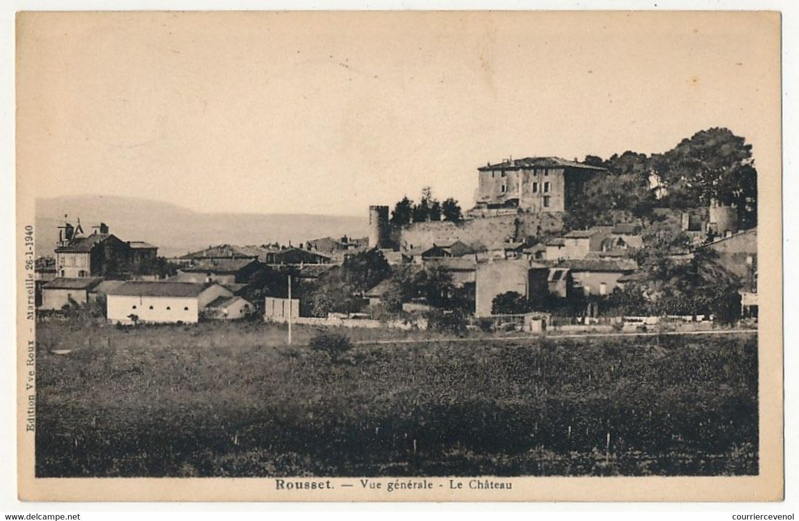 CPA - ROUSSET (B Du R) - Vue Générale - Le Château - Rousset