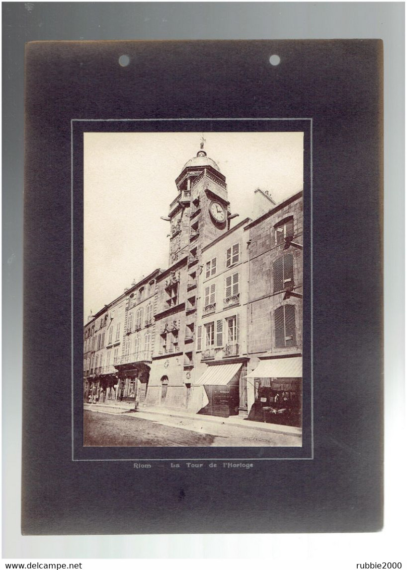 RIOM 7 PHOTOGRAPHIES HOTEL DE VILLE FONTAINE HOTEL GUIMONNEAU ARNOUX TOUR DE L HORLOGE EGLISE - Auvergne