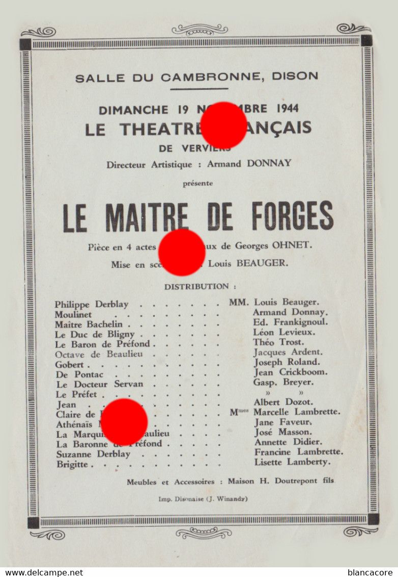 Dison 1944 Salle Du Cambronne Pièce De Théâtre Le Maître Des Forges Par Le Théâtre Français De Verviers - Programmes