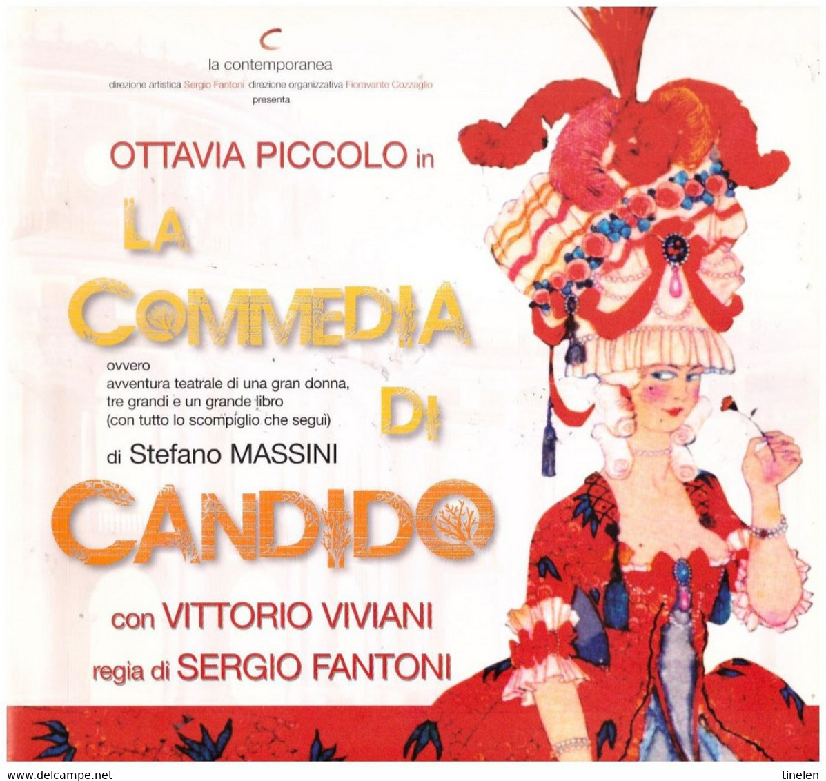 Brochure Di "La Commedia Di Candido" Di Stefano Massini Con Ottavia Piccolo E Vittorio  Viviani - Regia Sergio Fantoni - Programmes