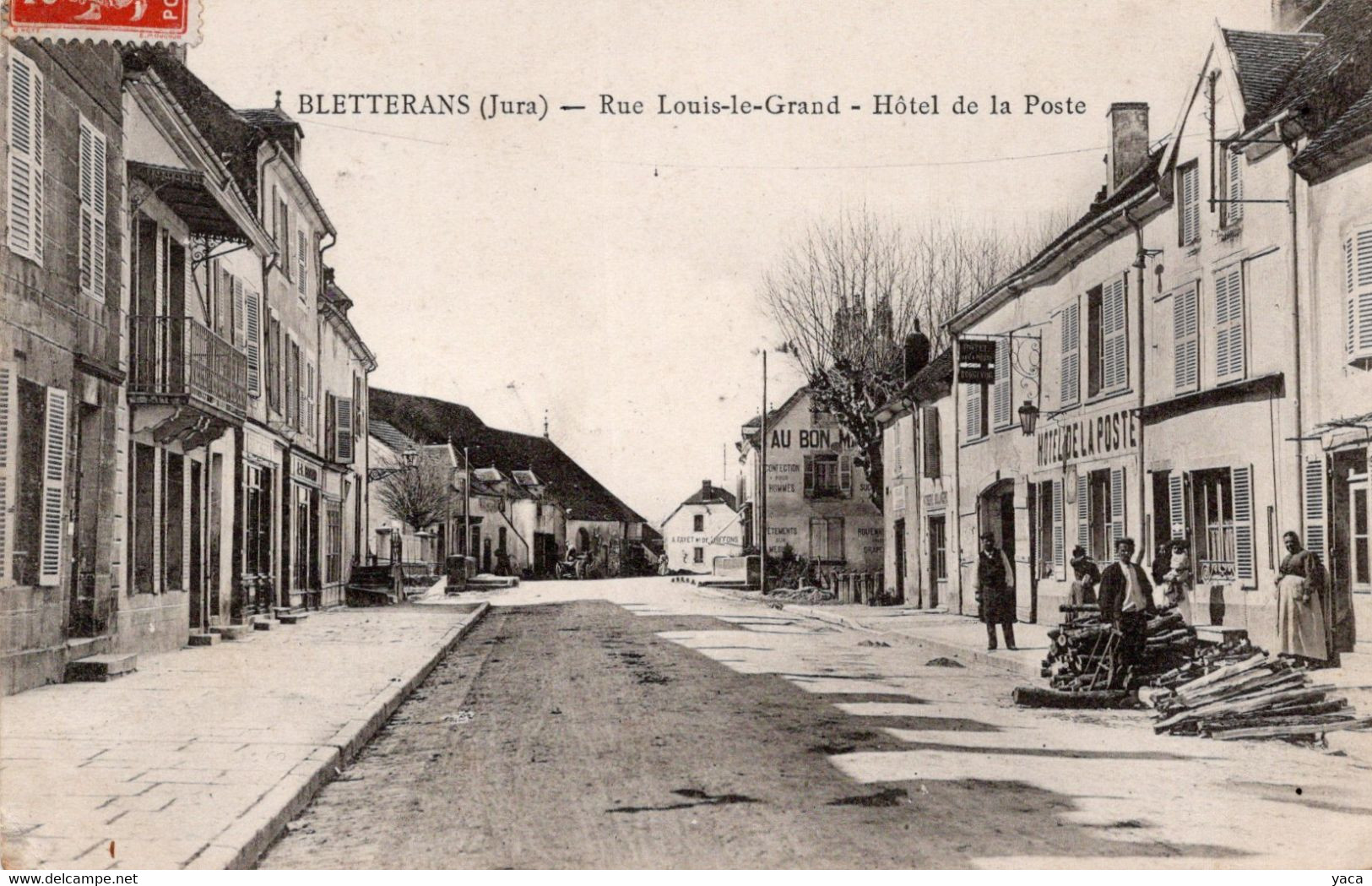 Bletterans Rue Louis Le Grand Hôtel De La Poste - Corvée De Bois - Poste & Facteurs