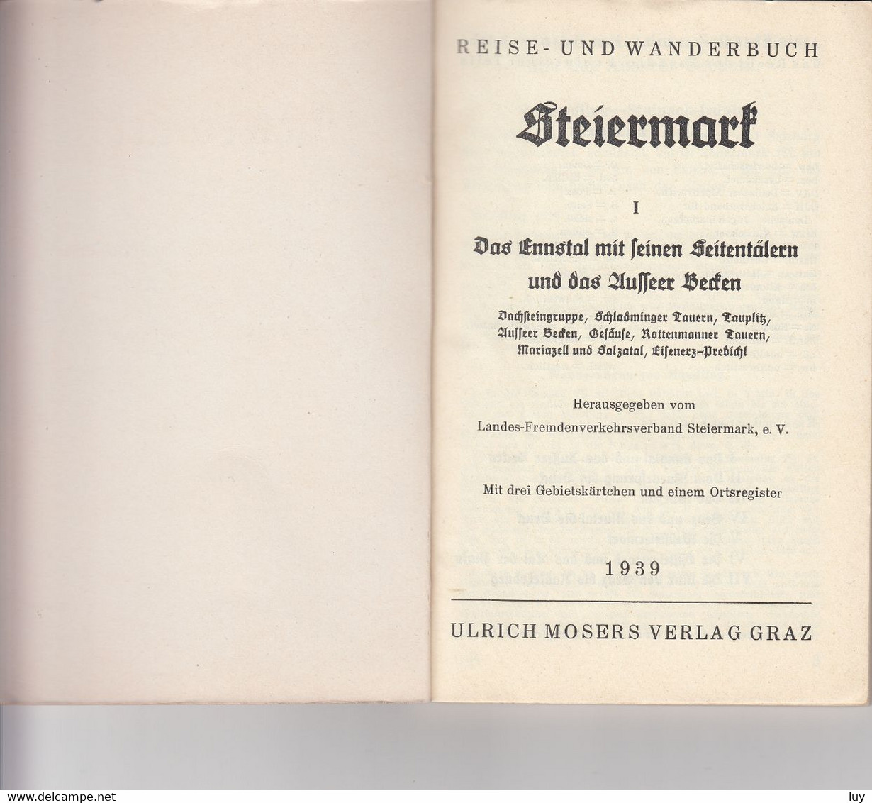 Reise- Und Wanderbuch STEIERMARK - Das Ennstal Und Das Ausseer Becken,  1939 - Oostenrijk