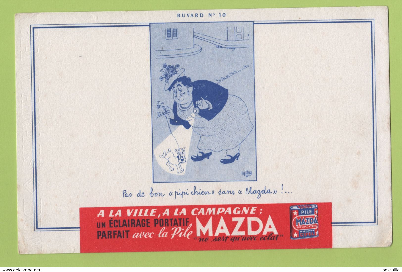 BUVARD PUBLICITAIRE PILE MAZDA ILLUSTRE PAR DUBOUT / PAS DE BON PIPI CHIEN SANS MAZDA ! - Elektriciteit En Gas