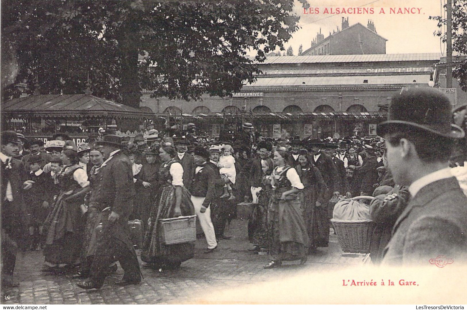 FRANCE - 54 - NANCY - Les Alsaciens à Nancy - Arrivée à La Gare - Folklore - Carte Postale Ancienne - Nancy