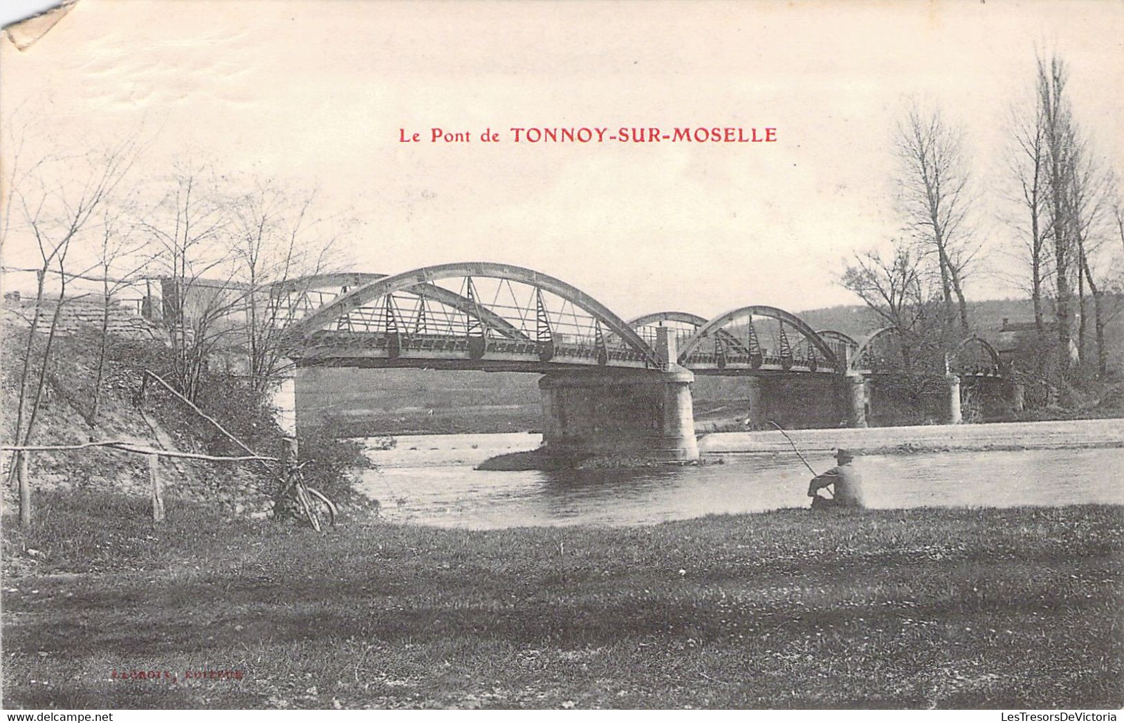 FRANCE - 54 - TONNOY Sur Moselle - Le Pont De Tonnoy Sur Moselle - Pêcheur - Carte Postale Ancienne - Autres & Non Classés