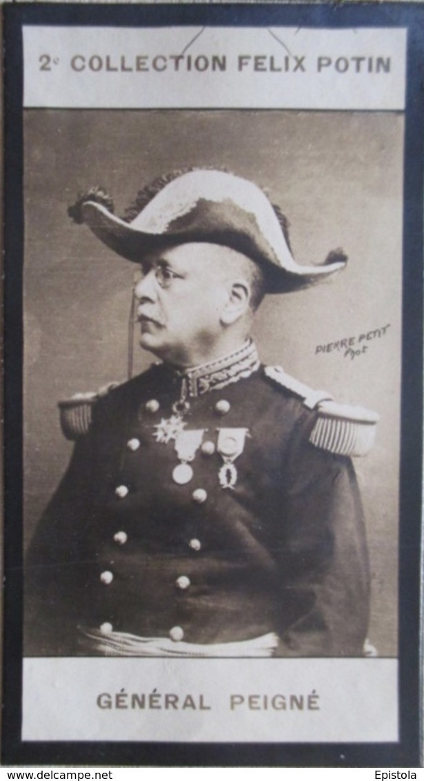 ► Général Paul PEIGNE - Guerre Franco-Allemande Professeur De Topographie  Saint-Cyr - 2ème  Photo Felix POTIN 1908 - Félix Potin
