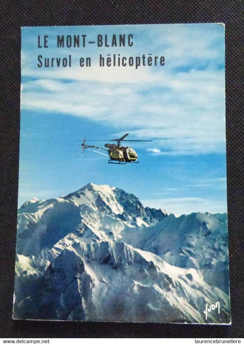 LE MONT-BLANC  - SURVOL EN HELICOPTERE - Helicópteros