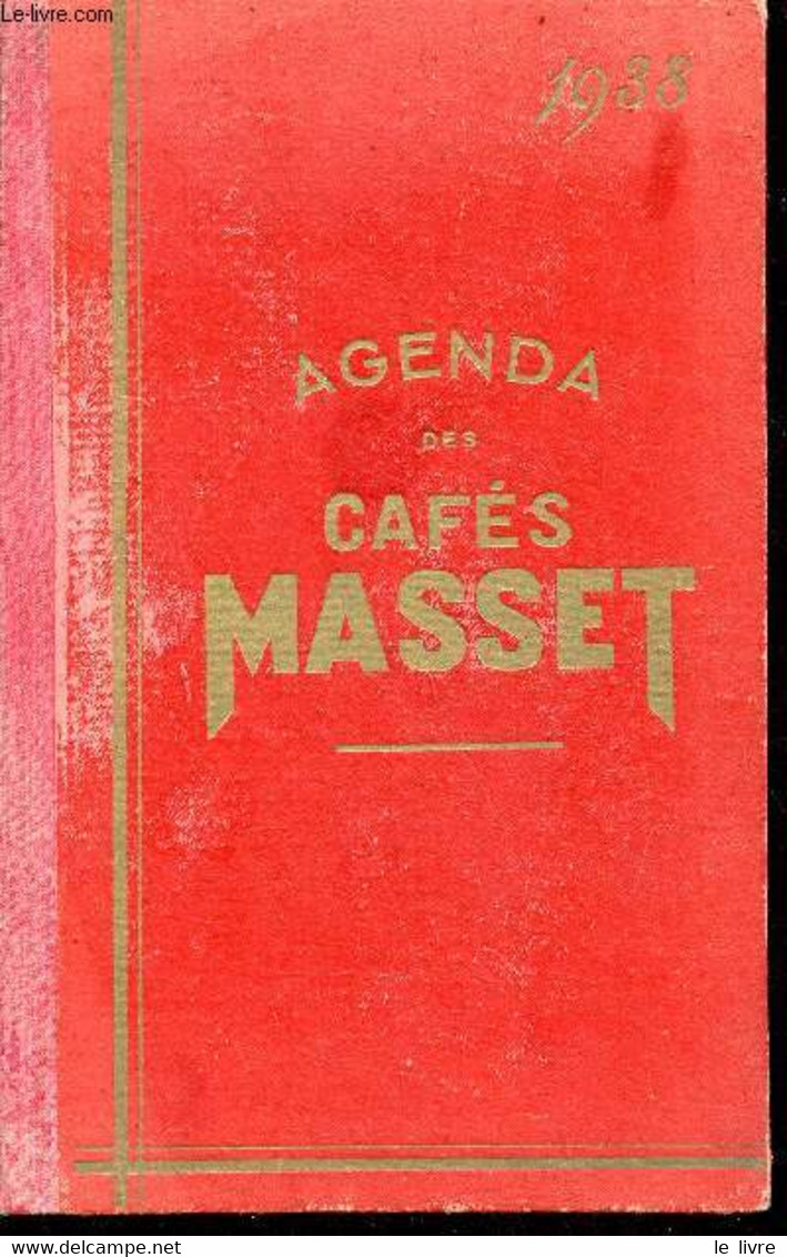 Agenda Des Cafés Masset 1938. - Collectif - 1938 - Terminkalender Leer