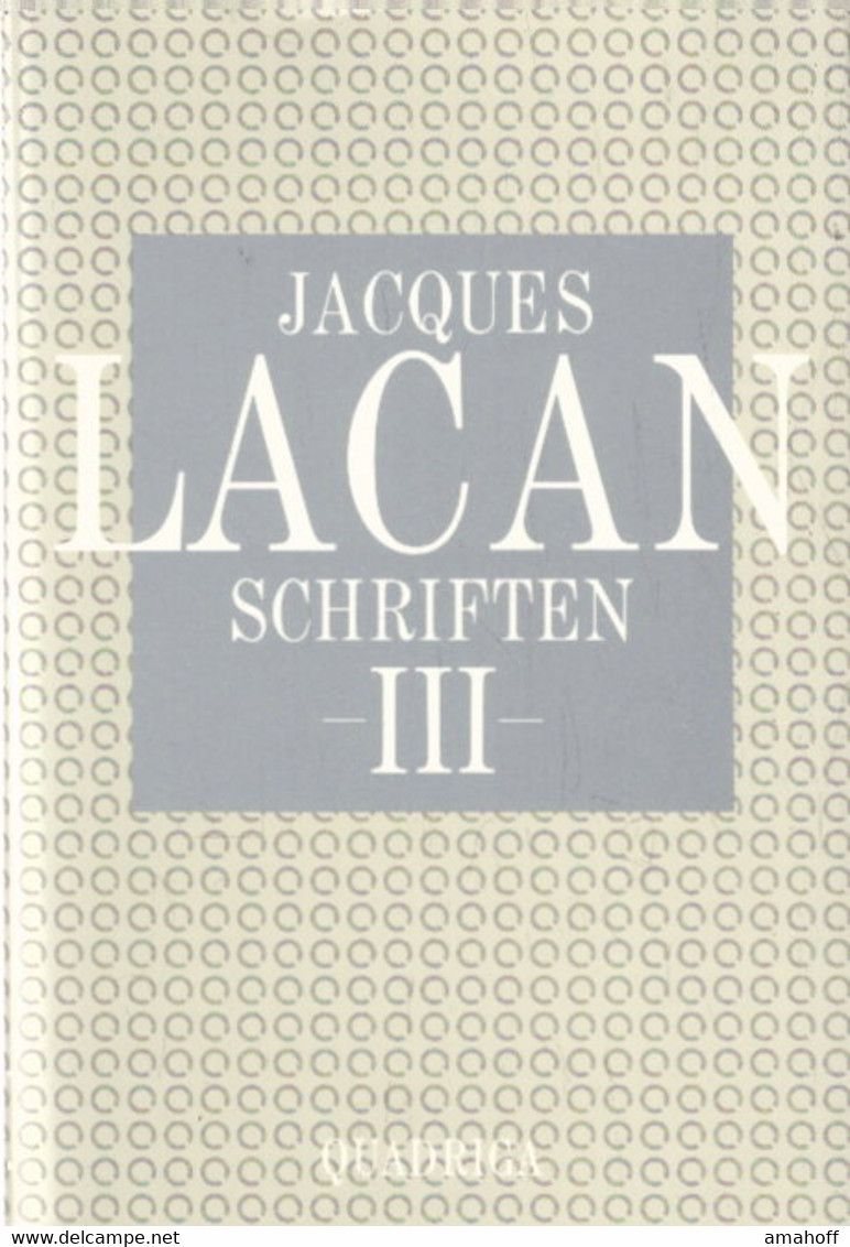 Jacques Lacan Schriften, Band 3 - Psychologie