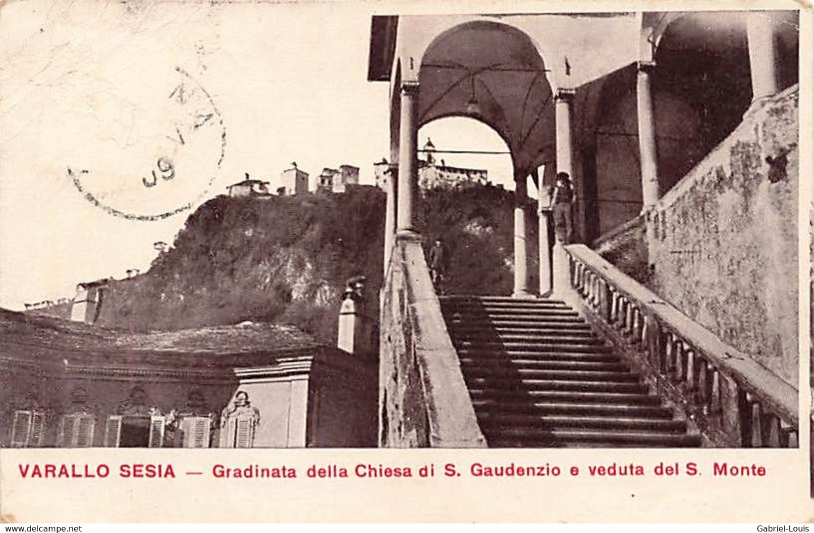 Varallo Sesia Gradinata Della Chiesa Di S. Gaudenzio E Veduta Del S. Monte - Vercelli