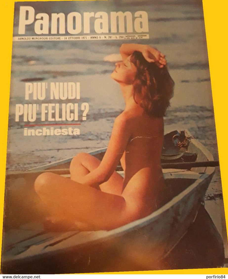 RIVISTA PANORAMA N. 287 14 OTTOBRE 1971 PIU' NUDI PIU' FELICI? - First Editions