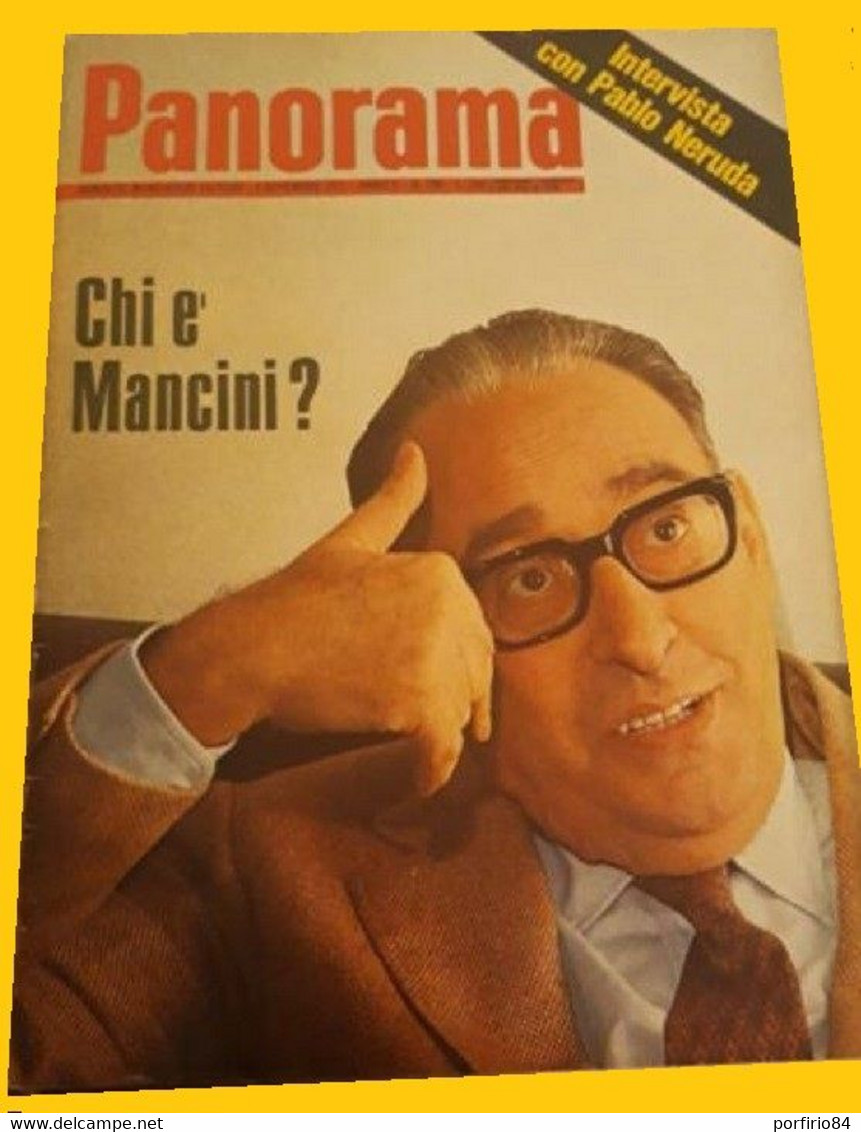 RIVISTA PANORAMA N. 290 4 NOVEMBRE 1971 CHI E' MANCINI? - INTERVISTA CON NERUDA - RAFFAELLA CARRA' - First Editions