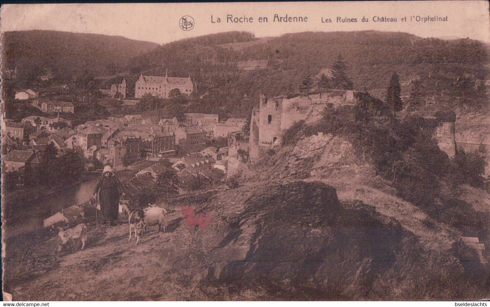 La Roche En Ardenne Les Ruines Du Chateau Et L'orphelinat - La-Roche-en-Ardenne