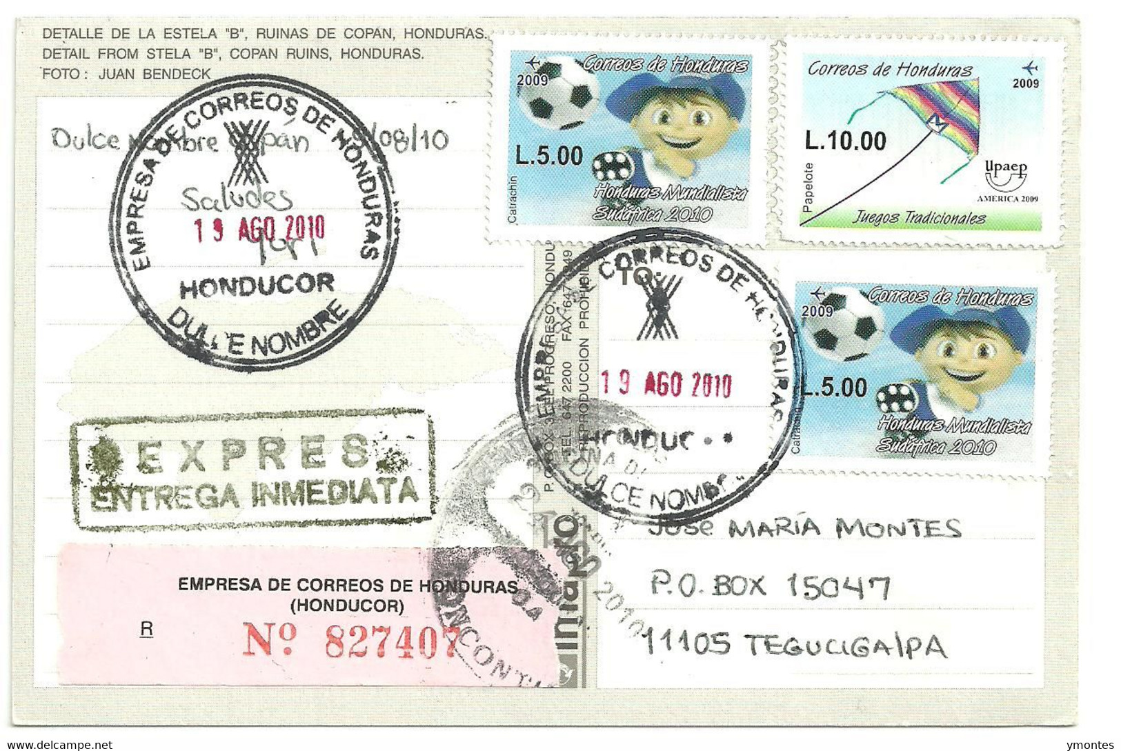 Circulated Dulce Nombre Copan To Tegucigalpa 2010, World Soccer South Africa 2010 Stamp And UPAEP 2009 - Honduras