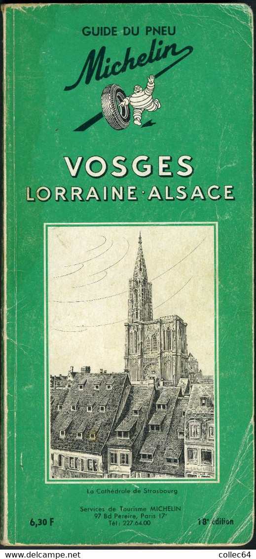 VOSGES - LORRAINE - ALSACE 18e édition (1964) - Michelin (guides)