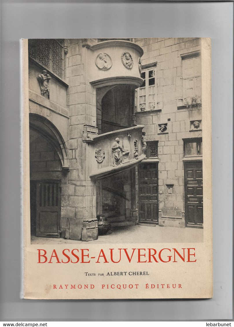 Livre Ancien 1944 Basse-Auvergne Par Albert Cherel - Auvergne