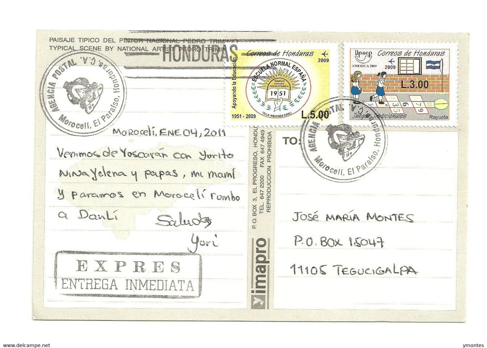 Circulated Moroceli To Tegucigalpa 2011, UPAEP 2009 And Spain School Stamp - Honduras