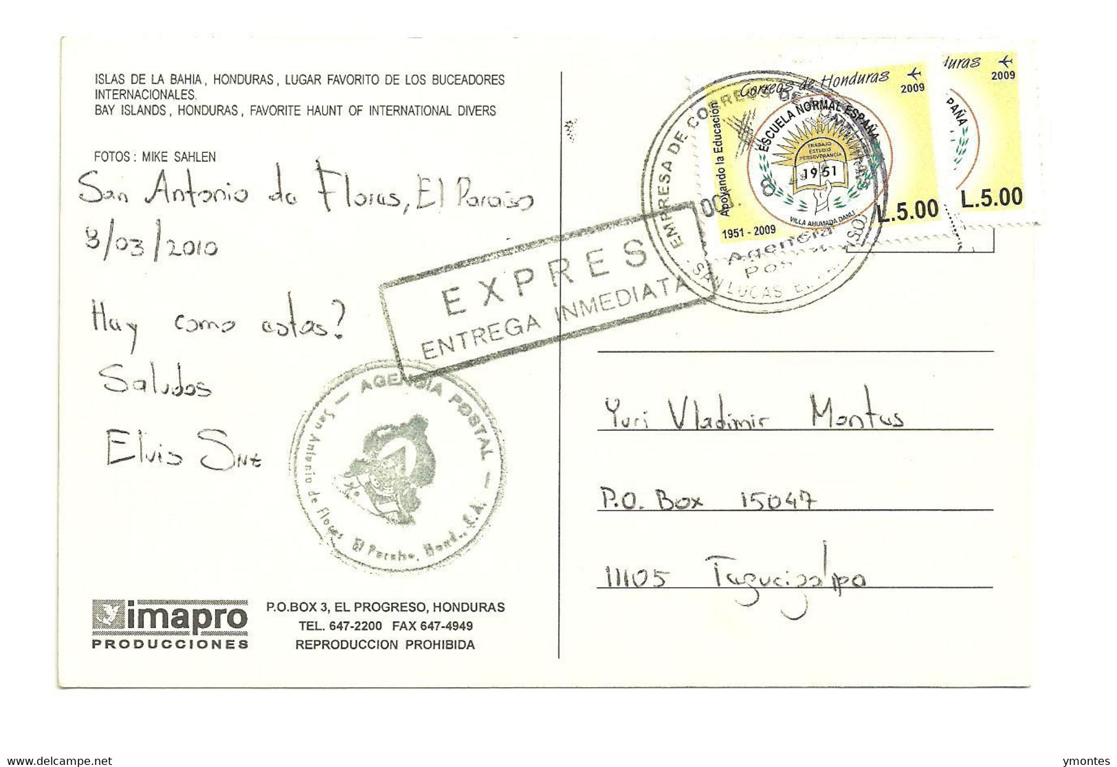 Circulated San Antonio De Flores El Paraiso To Tegucigalpa 2010,Spain School Stamp - Honduras