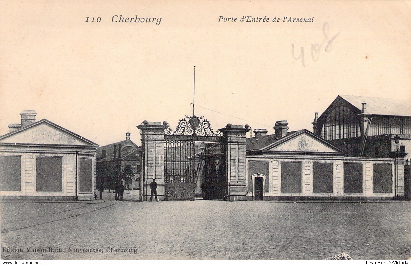 MILITARIA - CHERBOURG - Porte D'entrée De L'Arsenal - Edition Maison Ratti - Carte Postale Ancienne - Casernes